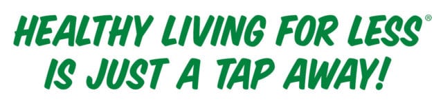 Healthy living for less is just a tap away!